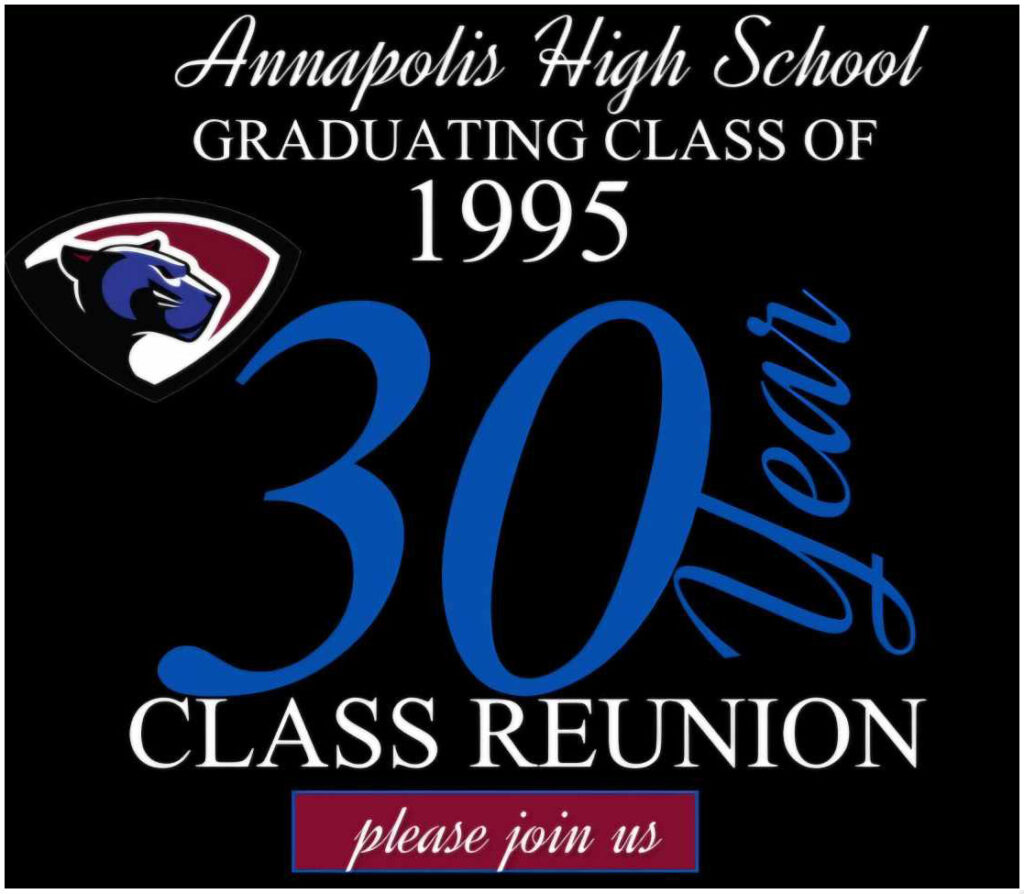 Annapolis High School Class of 1995 Reunion – Venue News, Deposit Deadline